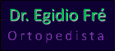 Dr Egidio Fre